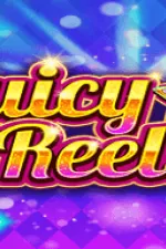 Juicy Reels