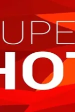 Super hot
