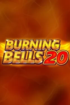 Burning Bells 20