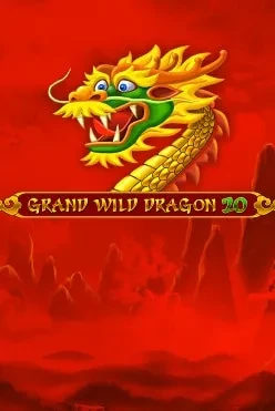 Grand Wild Dragon 20