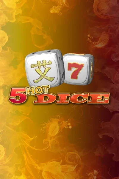 5 Hot Dice